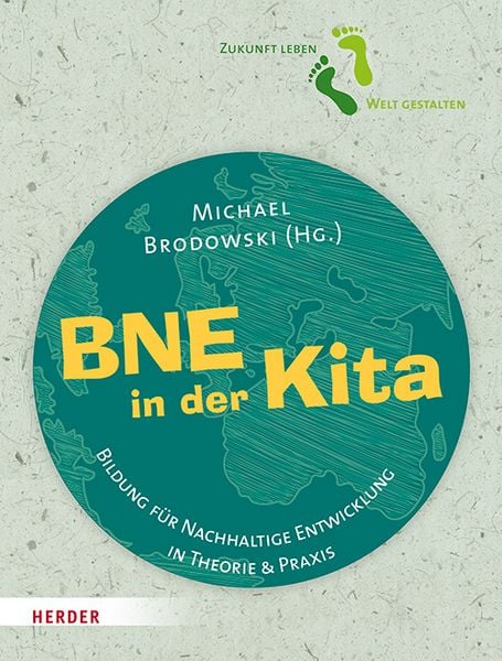 BNE in der Kita, Taschenbuch von , Herder, 978-3-451-39075-3