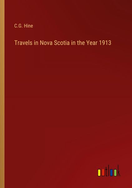 Produktbild: Travels in Nova Scotia in the Year 1913