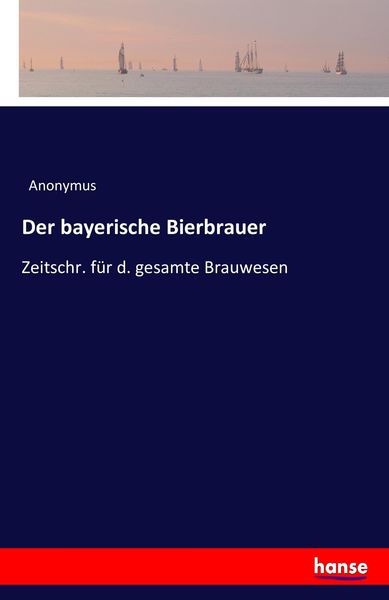 Produktbild: Der bayerische Bierbrauer