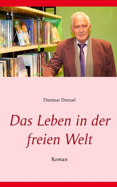 Produktbild: Das Leben in der freien Welt