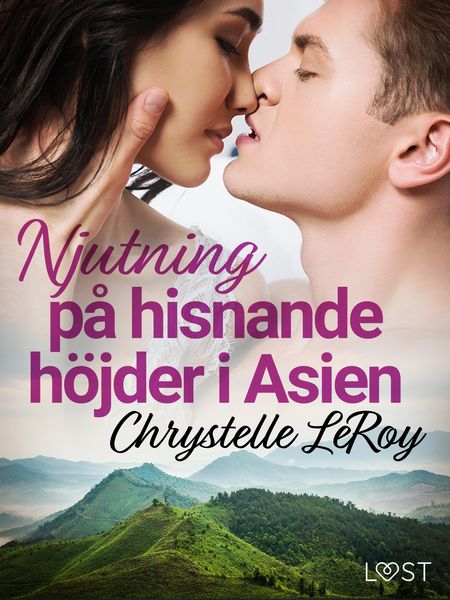 Produktbild: Njutning p&aring; hisnande h&ouml;jder i Asien - erotisk novell