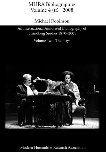 Produktbild: An International Annotated Bibliography of Strindberg Studies 1870-2005: Vol. 2, the Plays