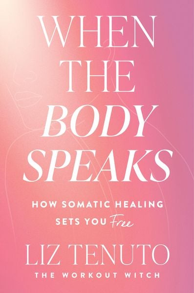 Produktbild: When the Body Speaks
