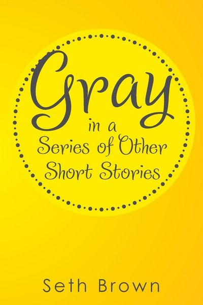 Produktbild: Gray in a Series of Other Short Stories