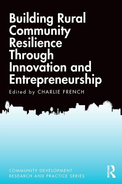 Produktbild: Building Rural Community Resilience Through Innovation and Entrepreneurship