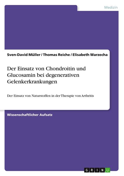 Produktbild: Der Einsatz von Chondroitin und Glucosamin bei degenerativen Gelenkerkrankungen