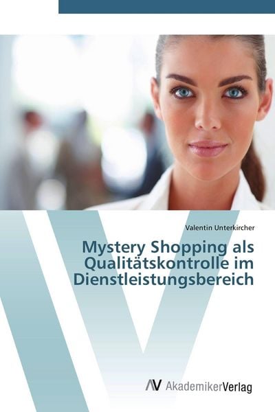 Produktbild: Mystery Shopping als Qualit&auml;tskontrolle im Dienstleistungsbereich