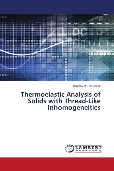 Produktbild: Thermoelastic Analysis of Solids with Thread-Like Inhomogeneities