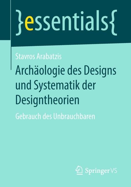 Produktbild: Arch&auml;ologie des Designs und Systematik der Designtheorien