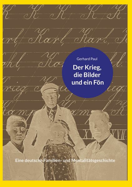 Produktbild: Der Krieg, die Bilder und ein F&ouml;n