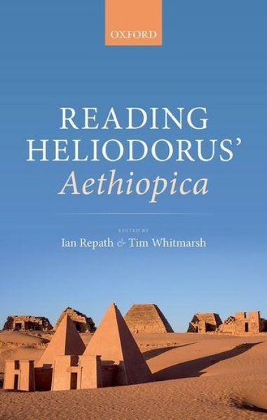 Produktbild: Reading Heliodorus' Aethiopica