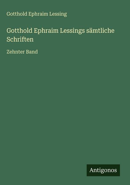 Produktbild: Gotthold Ephraim Lessings s&auml;mtliche Schriften