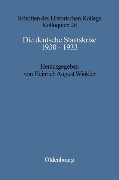 Produktbild: Die deutsche Staatskrise 1930 - 1933