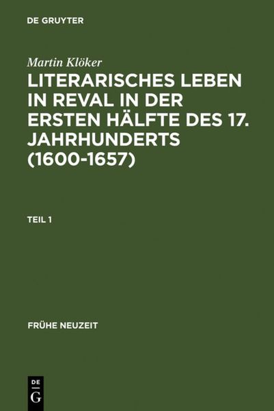 Produktbild: Literarisches Leben in Reval in der ersten H&auml;lfte des 17. Jahrhunderts (1600-1657)