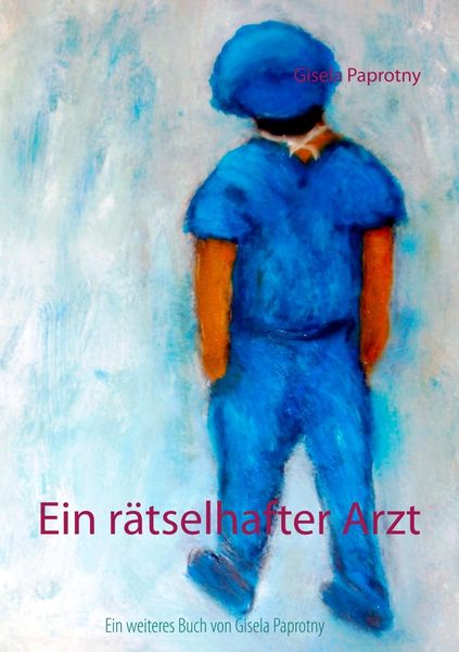 Produktbild: Ein r&auml;tselhafter Arzt