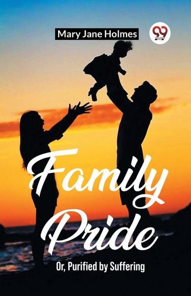 Produktbild: Family Pride Or, Purified by Suffering