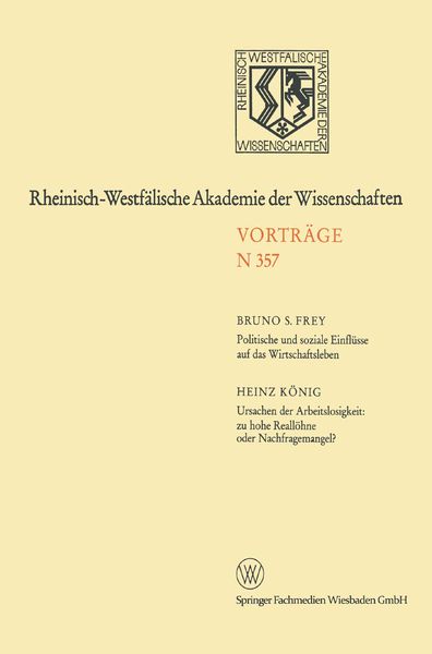 Produktbild: Politische und soziale Einflüsse auf das Wirtschaftsleben. Ursachen der Arbeitslosigkeit: zu hohe Reallöhne oder Nachfragemangel?