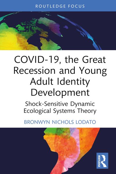 Produktbild: COVID-19, the Great Recession and Young Adult Identity Development