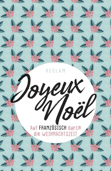 Produktbild: Joyeux Noël. Auf Französisch durch die Weihnachtszeit