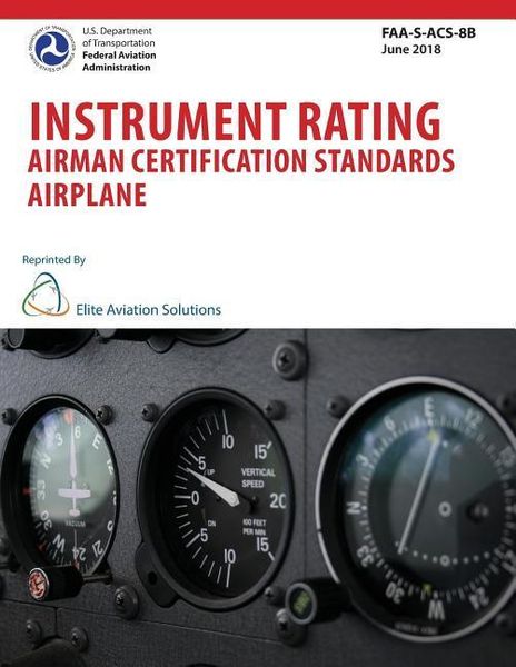 Produktbild: Instrument Rating Airman Certification Standards Airplane FAA-S-ACS-8B
