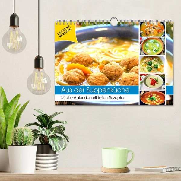 Produktbild: Aus der Suppenk&uuml;che. K&uuml;chenkalender mit tollen Rezepten (Wandkalender 2026 DIN A4 quer), CALVENDO Monatskalender
