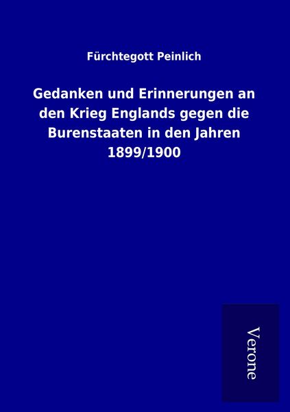 Produktbild: Gedanken und Erinnerungen an den Krieg Englands gegen die Burenstaaten in den Jahren 1899/1900