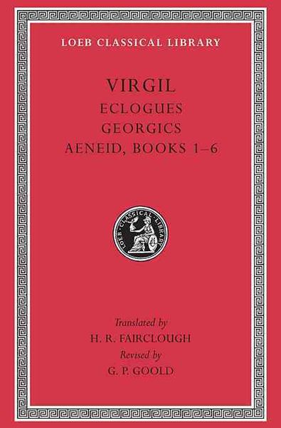 Produktbild: Eclogues. Georgics. Aeneid, Books 1-6