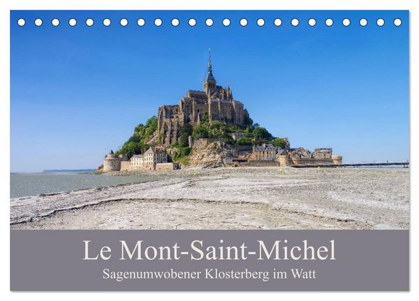 Produktbild: Le Mont-Saint-Michel - Sagenumwobener Klosterberg im Watt (Tischkalender 2026 DIN A5 quer), CALVENDO Monatskalender