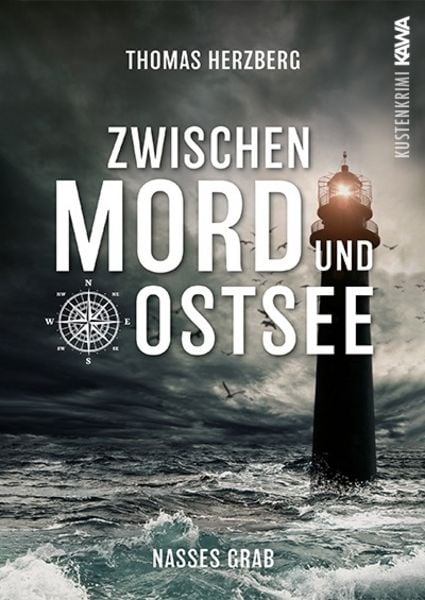 Nasses Grab (Zwischen Mord und Ostsee - Küstenkrimi 1), Taschenbuch von Thomas Herzberg, Kampenwand, 9783986601461