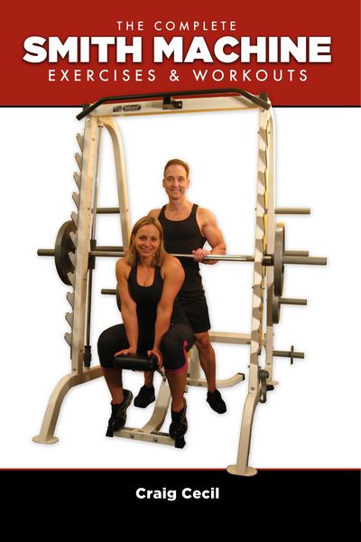 Produktbild: The Complete Smith Machine: Exercises & Workouts