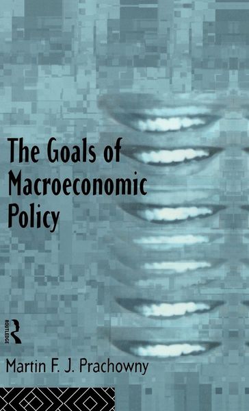 Produktbild: The Goals of Macroeconomic Policy