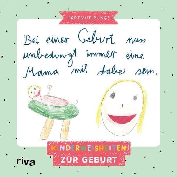 Produktbild: Bei einer Geburt muss unbedingt immer eine Mama mit dabei sein