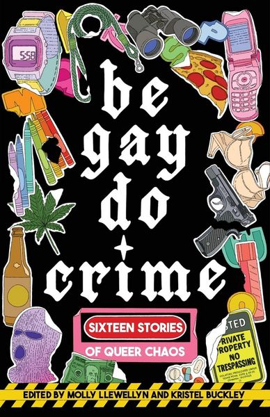 Produktbild: Be Gay, Do Crime