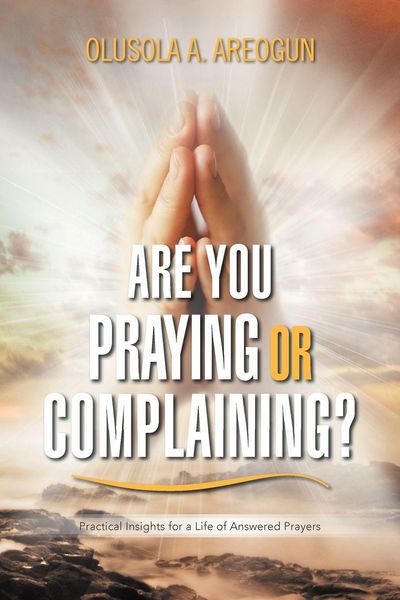 Produktbild: Are You Praying Or Complaining?