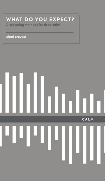 Produktbild: What Do You Expect? How to Discover Deep Calm