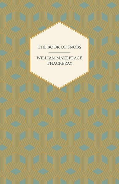 Produktbild: The Book of Snobs - Christmas Books and Sketches and Travels in London