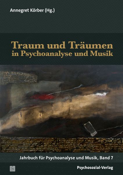 Produktbild: Traum und Tr&auml;umen in Psychoanalyse und Musik