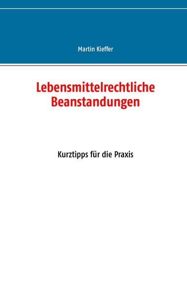 Produktbild: Lebensmittelrechtliche Beanstandungen