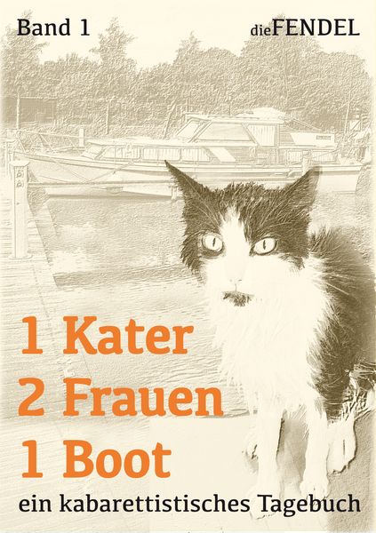 Produktbild: 1 Kater 2 Frauen 1 Boot