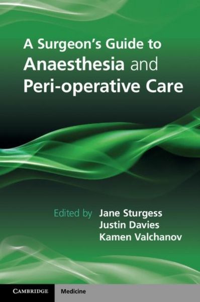 Produktbild: Surgeon's Guide to Anaesthesia and Peri-operative Care