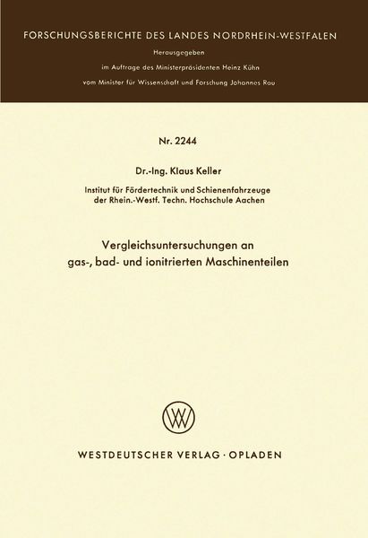 “Vergleichsuntersuchungen an gas-, bad- und ionitrierten Maschinenteilen”