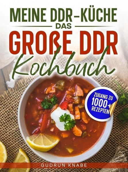 Produktbild: Meine DDR-K&uuml;che - Das gro&szlig;e DDR Kochbuch