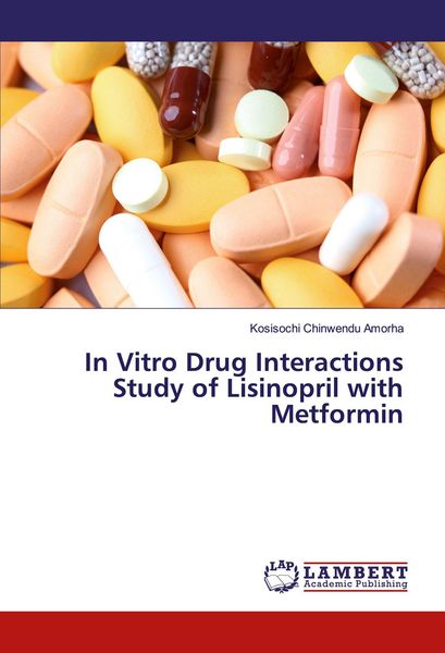 Produktbild: In Vitro Drug Interactions Study of Lisinopril with Metformin