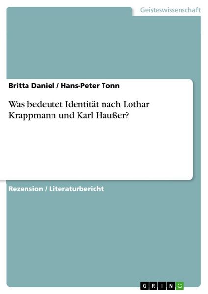 Produktbild: Was bedeutet Identit&auml;t nach Lothar Krappmann und Karl Hau&szlig;er?