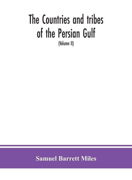 Produktbild: The Countries And Tribes Of The Persian Gulf (Volume Ii)