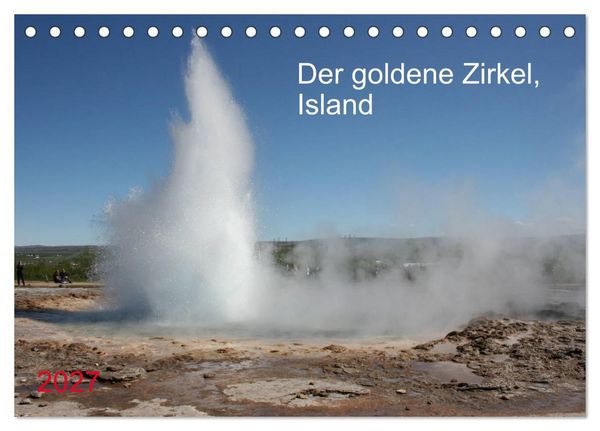 Produktbild: Der goldene Zirkel, Island (Tischkalender 2027 DIN A5 quer), CALVENDO Monatskalender