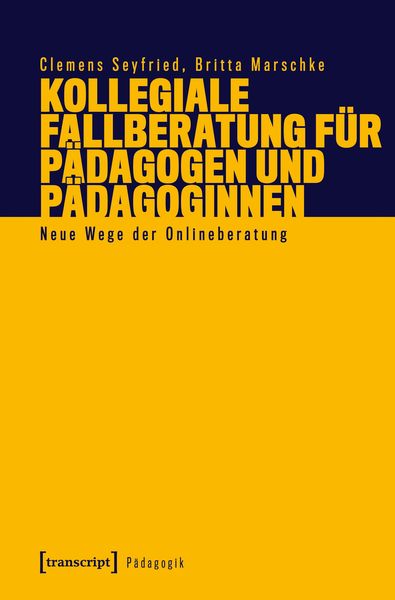 Produktbild: Kollegiale Fallberatung f&uuml;r P&auml;dagogen und P&auml;dagoginnen