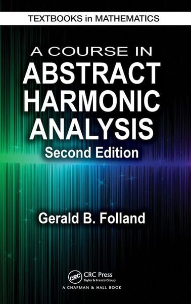 Produktbild: A Course in Abstract Harmonic Analysis