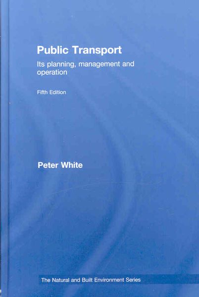 Produktbild: Public Transport: Its Planning, Management and Operation