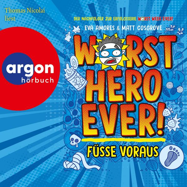Produktbild: Worst Hero Ever 1 - F&uuml;&szlig;e voraus